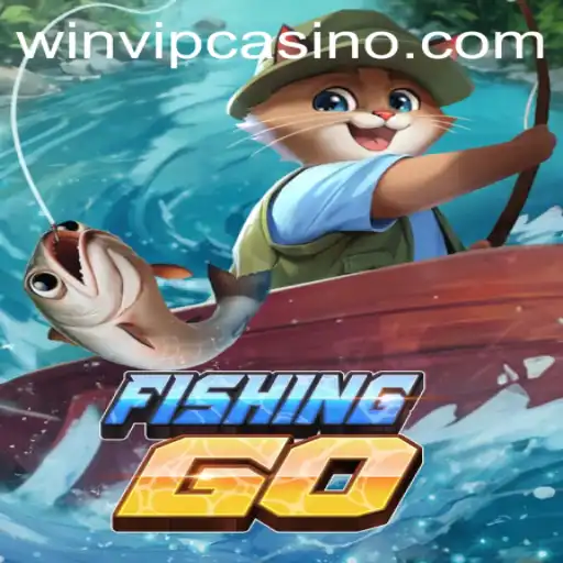 FishingGO: An Exciting Adventure Awaits with WINVIP